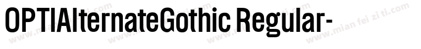 OPTIAlternateGothic Regular字体转换